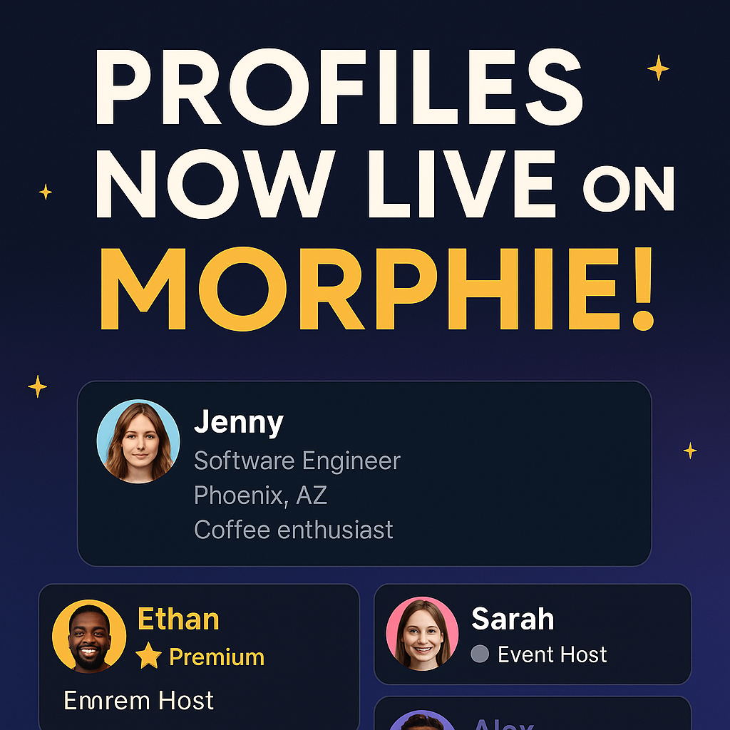 A glowing Morphie hero banner with the text “Profiles Now Live on Morphie!” in bold white and gold letters. The background fades from navy to purple with small golden stars. Below, four user profile cards are displayed — “Jenny, Software Engineer, Phoenix, AZ,” “Ethan, Premium,” “Sarah, Event Host,” and “Alex” — each with circular profile pictures and icons. The design has a sleek, retro-modern IRC style with Morphie’s signature dark theme and gold highlights.